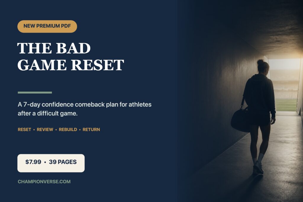The Bad Game Reset: A 7-Day Confidence Comeback Plan for Athletes premium PDF